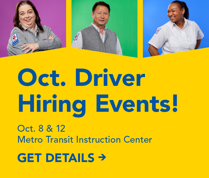 Driver hiring events Oct. 8 & 12; links to metrotransit.org/driver