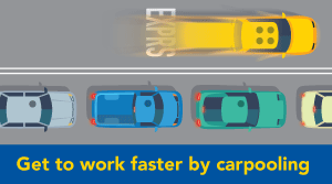 Get to work faster by carpooling