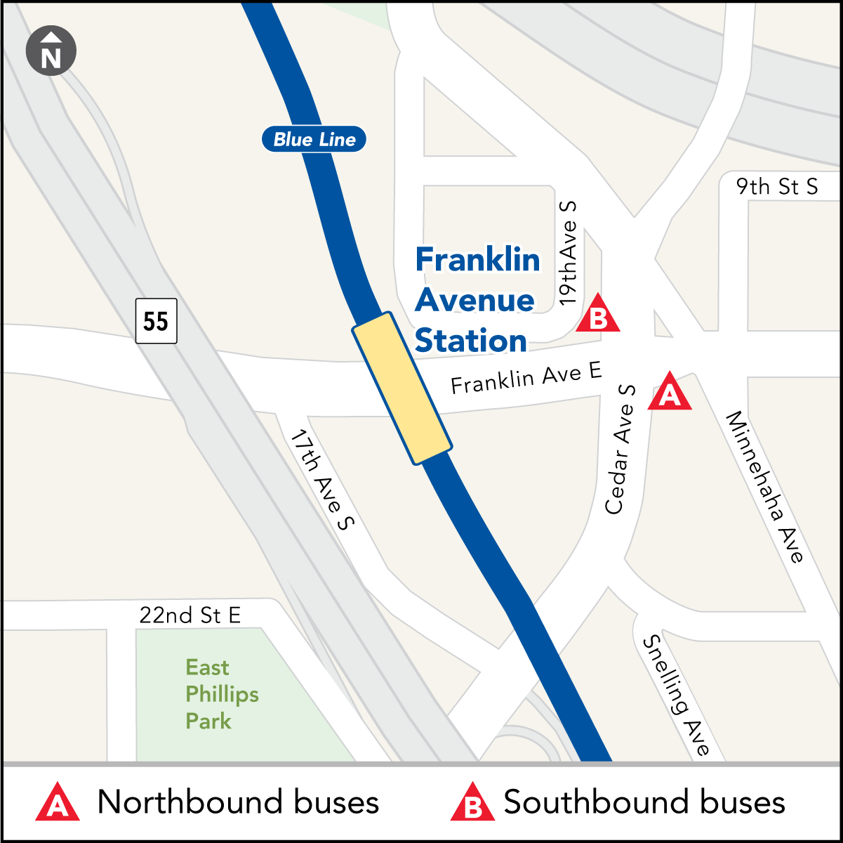 Southbound buses stop on southbound Cedar Ave at Franklin Ave. Northbound buses stop on northbound Cedar Ave at Franklin Ave.